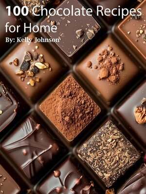 cover image of 100 Chocolate Recipes for Home
